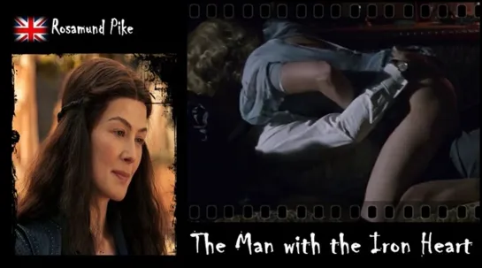 Rosamund Pike - The Man with the Iron Heart