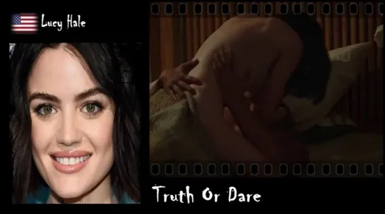 Lucy Hale - Truth Or Dare