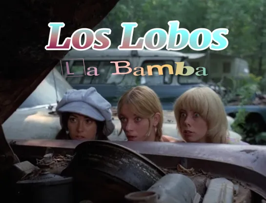 Los Lobos  La Bamba