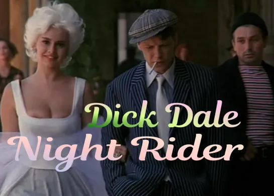 Dick Dale  Night Rider