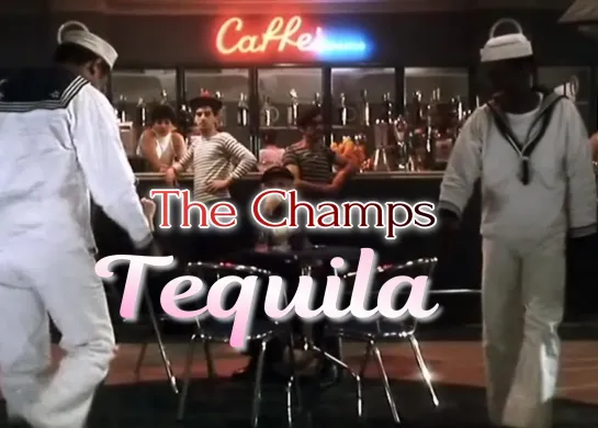 The Champs  Tequila