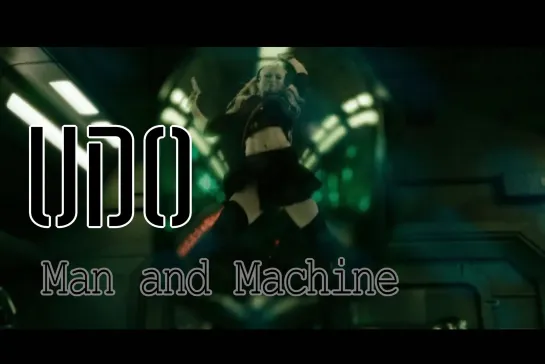 UDO  Man and Machine