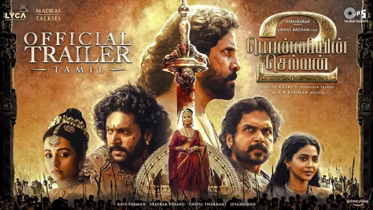 Ponniyin Selvan 2 - Official Tamil Trailer