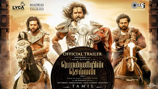 Ponniyin Selvan 1 - Official Tamil Trailer