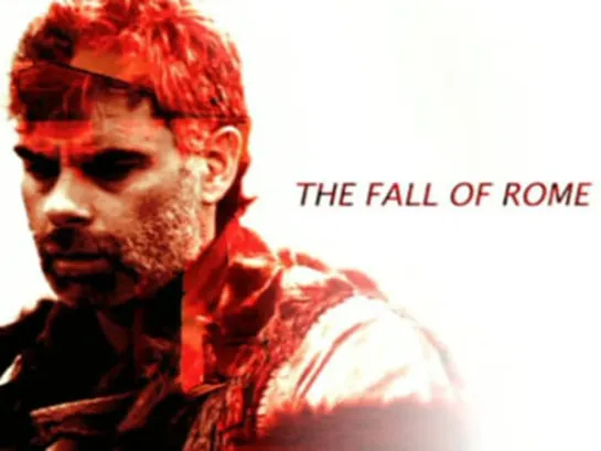 BBC. Древний Рим: Расцвет и падение империи (2006) Episode six: The Fall of Rome