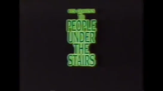 Люди под лестницей / The People Under the Stairs (1991) VHS трейлер