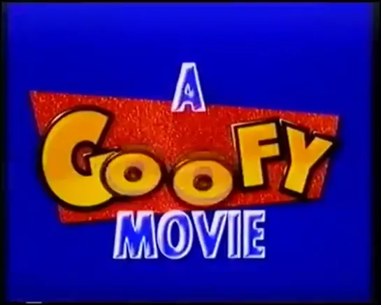 Каникулы Гуфи / A Goofy Moviepic (1995) vhs трейлер