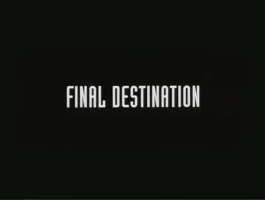 Пункт назначения / Final Destination (2000) VHS трейлер