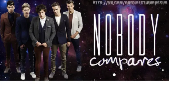 One Direction - Nobody Compares [RUS SUB]