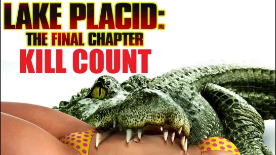 Озеро страха 4 | Lake Placid: The Final Chapter (2012) 16+