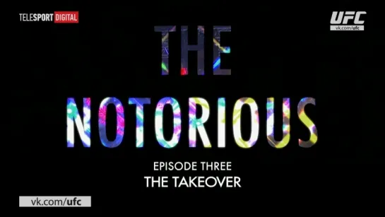 The Notorious Part 3 The Takeover