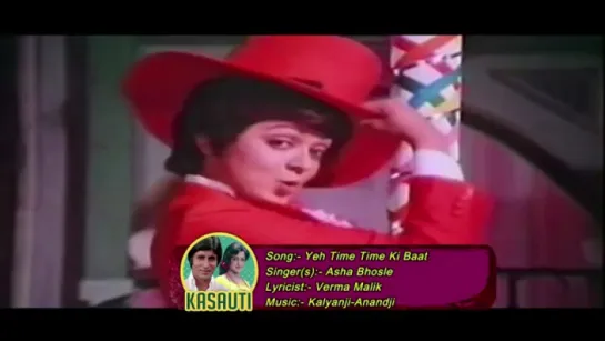 Kasauti 1974 - Yeh Time Time Ki Baat  - Kasauti 1974 - Amitabh Bachchan, Hema Malini, Pran