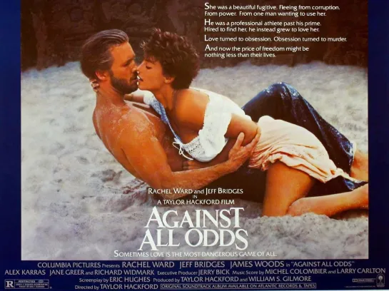 Несмотря ни на что (Against All Odds)_1984_1080p_США (криминально-приключенческий боевик)