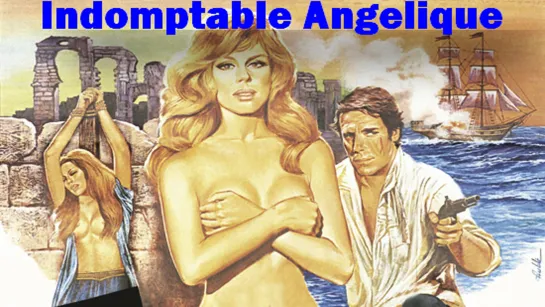 Неукротимая Анжелика (Indomptable Angelique)_1967_720p