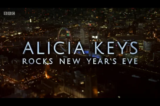 Alicia Keys. Rocks New Years Eve 2021 (BBC, 2021)