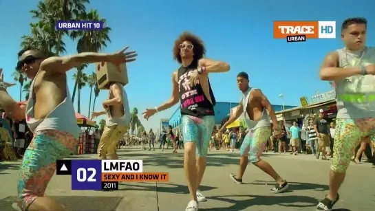 LMFAO - Sexy And I Know It (Trace Urban Europe) Urban Hit 10. 2 место