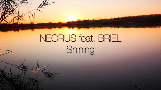 Neorus feat. Briel - Shining