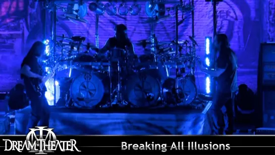 Dream Theater - Breaking All Illusions (2014) (Official Live Video)