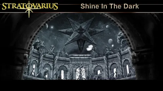 Stratovarius - Shine In The Dark (2015) (Official Lyric Video)