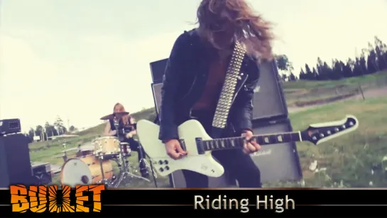 Bullet - Riding High (2014) (Official Video)