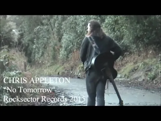 Chris Appleton _“No Tomorrow_“