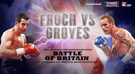 Карл Фроч - Джордж Гроувз / Carl Froch - George Groves