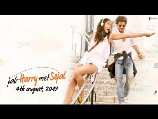 Character Kharaab _ Mini Trail 1 _ Jab Harry Met Sejal _ Releasing August 4, 201