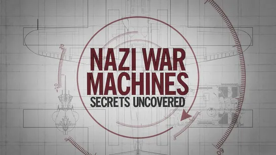 Тайны военной машины нацистов 1 серия. Люфтваффе / Nazi War Machines (2020)