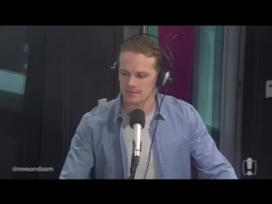 Sam Heughan on the Rove and Sam Radio Show_1