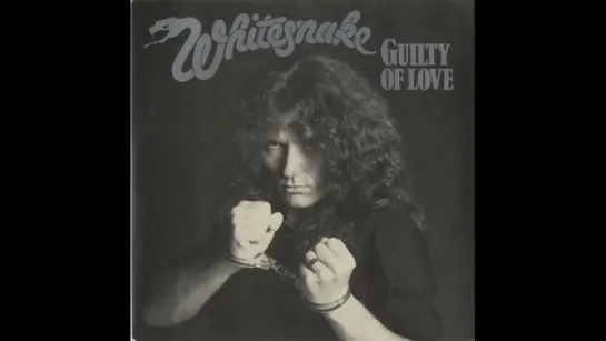 Whitesnake - Guilty Of Love (1983)