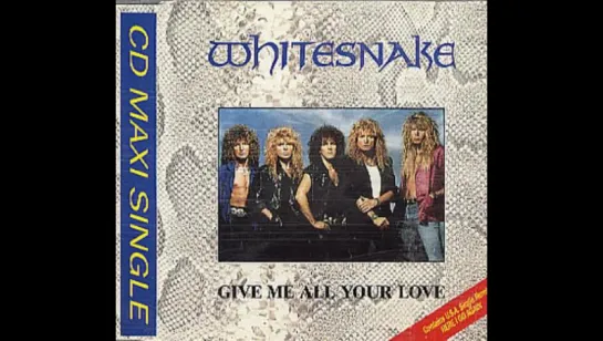 Whitesnake - Give Me All Your Love (1987)