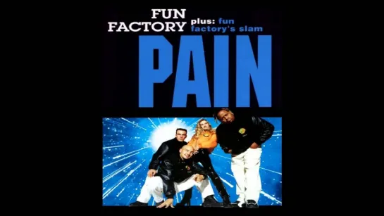 Fun Factory - Pain (1994) Remix