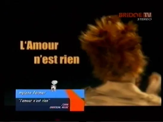 Mylene Farmer - Lamour nest rien (BRIDGE TV, 2006)