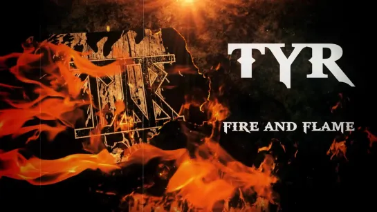 Týr - Fire And Flame (Official Lyric Video) (2019)