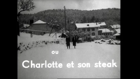 Представление, или Шарлотта и ее отбивная / Présentation ou Charlotte et son steak (1960) dir. Éric Rohmer [1080p] (RUS SUB)