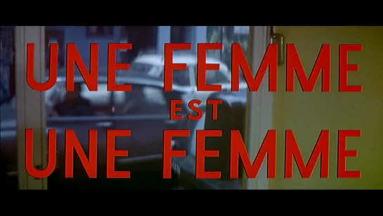 Женщина есть женщина / A Woman Is a Woman / Une femme est une femme (1961) dir. Jean-Luc Godard [1080] (RUS SUB)