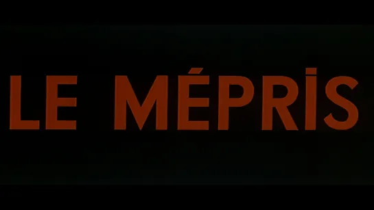 Презрение / Le mépris (1963) dir. Jean-Luc Godard [1080p] (RUS SUB)