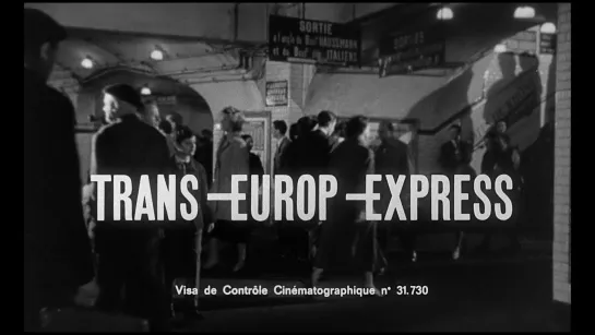 Трансъевропейский экспресс / Trans-Europ-Express (1967) dir. Alain Robbe-Grillet [1080p] (RUS SUB)