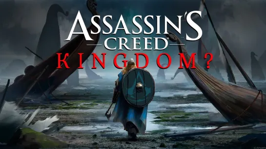 Первые подробности Assasin’s Creed: Kingdom