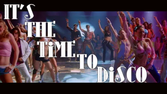 Kal Ho Naa Ho - It's the Time to Disco Video ¦ Shahrukh Khan Preity Zinta (рус.суб.)