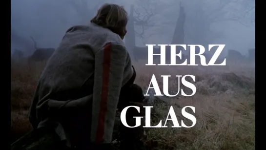 Стеклянное сердце / Herz aus Glas (1976) dir. Werner Herzog (RUS SUB)