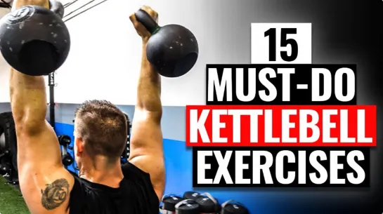 15 MUST-DO Kettlebell Exercises | Strong from Head to Toe (видео с канала Criticalbench)