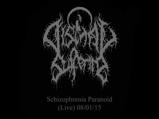 Dismal suffering - Paranoid Schizophrenia (Live)