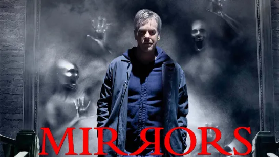 Зеркала / Mirrors (2008) | HD 1080p