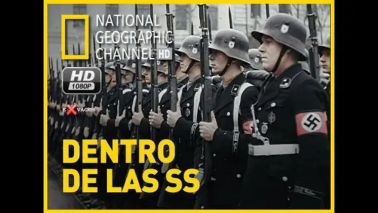 Dentro de las SS- Cap:1: La élite del mal de Hitler.