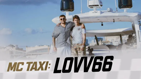 MC TAXI: LOVV66