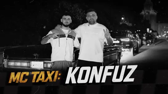 MC TAXI: Konfuz