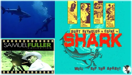 ◄Shark!(1969)Людоед*реж.Сэмюэл Фуллер