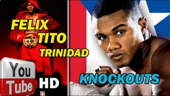 Felix Trinidad Greatest Knockouts