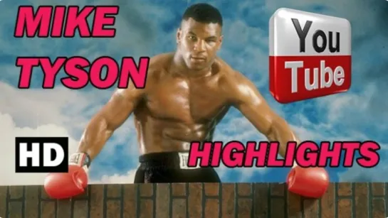 Mike Tyson - Knockout Highlights